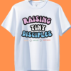 2 Raising Tiny Disciples Super MOM Half Sleeve Tshirt