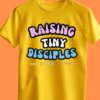 Raising Tiny Disciples Super MOM Half Sleeve Tshirt