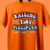 6 Raising Tiny Disciples Super MOM Half Sleeve Tshirt