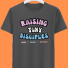 8 Raising Tiny Disciples Super MOM Half Sleeve Tshirt