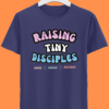 9 Raising Tiny Disciples Super MOM Half Sleeve Tshirt