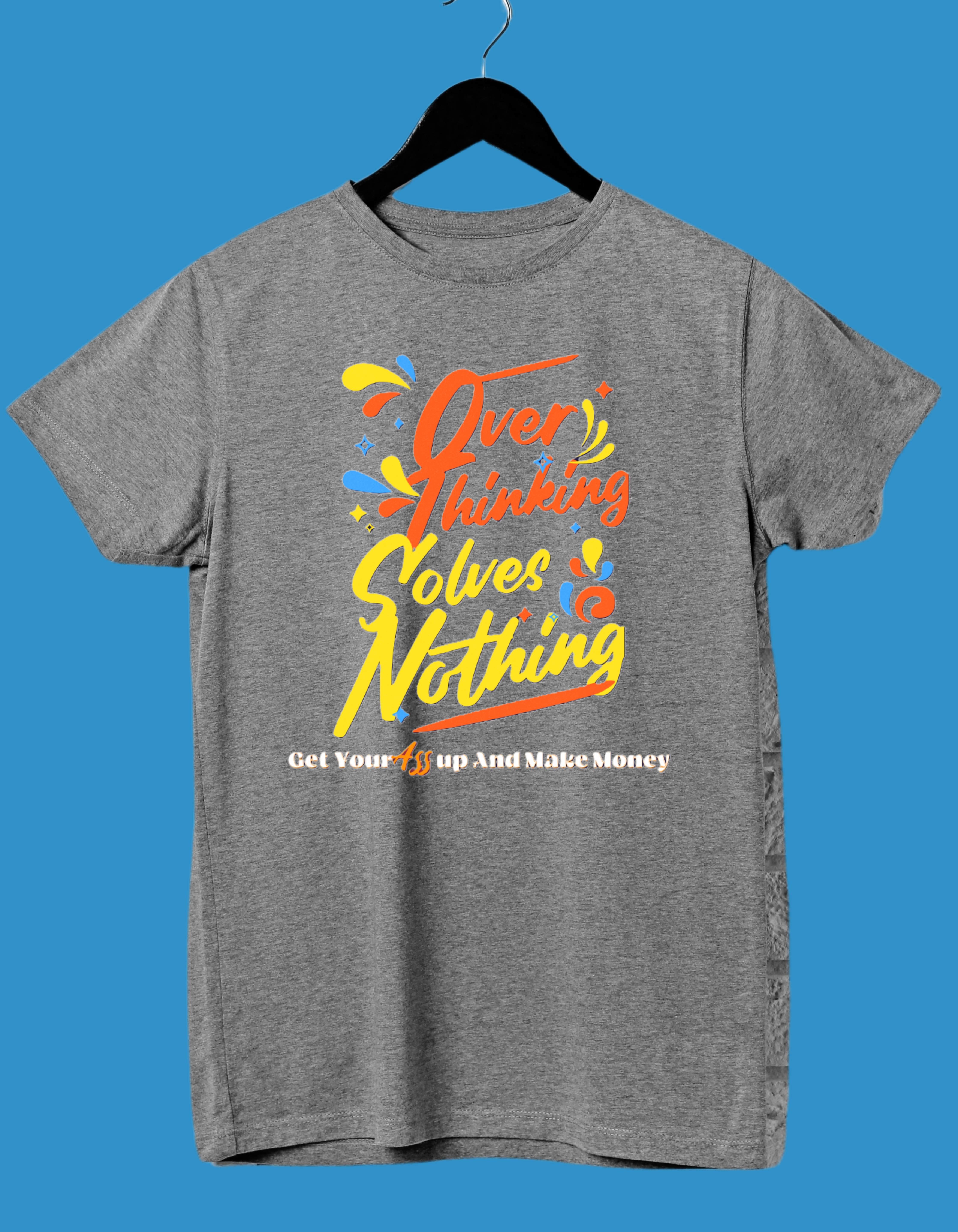 Overthinking Solves Nothing, Here's Why It's Time to Let It Go!"Half Sleeve Tshirt Overthinking Solves Nothing, Here's Why It's Time to Let It Go!"Half Sleeve Tshirt