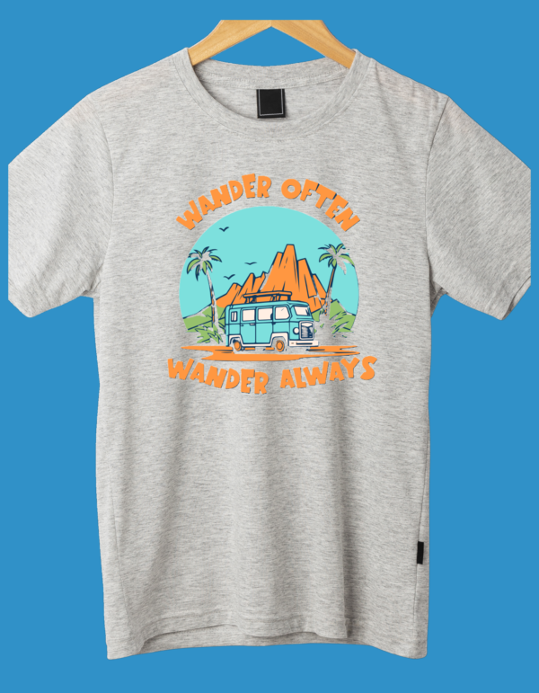 "Wander Often, Wander Always" - Adventure-Inspired Half Sleeve T-Shirt