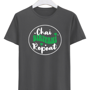 2 Chai. Biryani. Repeat. The ultimate foodie Tshirt that's taking over Instagram!