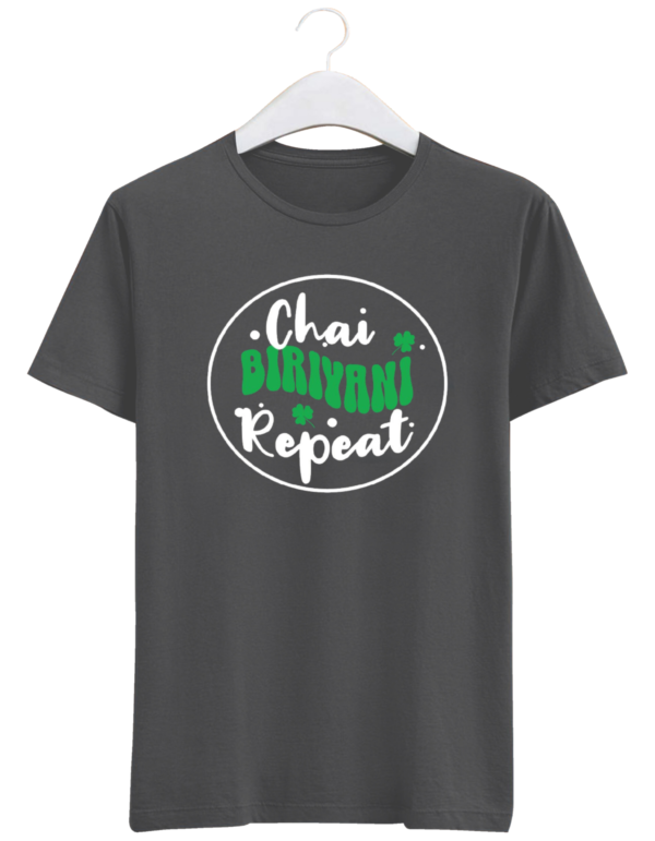 2 Chai. Biryani. Repeat. The ultimate foodie Tshirt that's taking over Instagram!