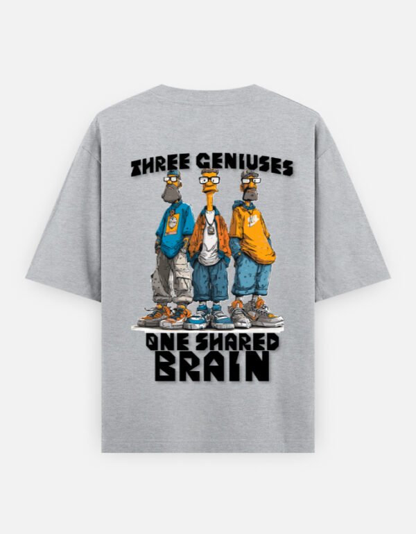 2B Three Geniuses One Shared Brain Oversized Graphic T-Shirt